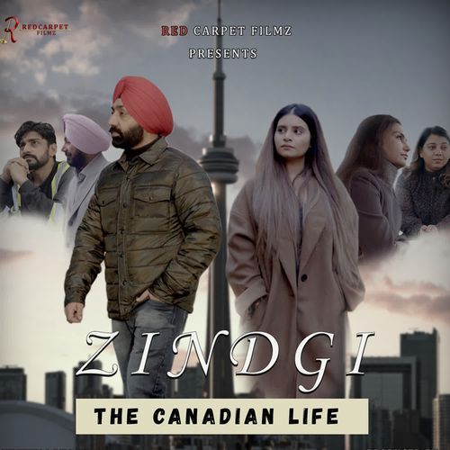 Zindgi (The Canadian Life)