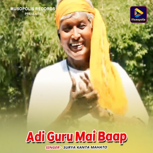 Adi Guru Mai Baap