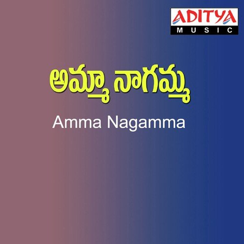 Amma Nagamma