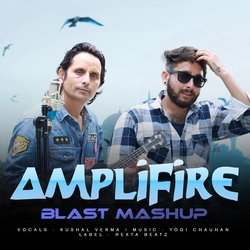 Amplifire Blast Mashup-CjIcSRpVYVc