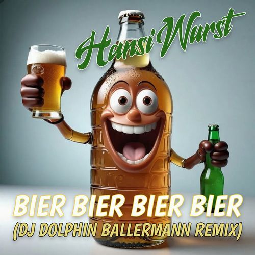 BIER BIER BIER BIER (DJ Dolphin Ballermann Remix) cover art