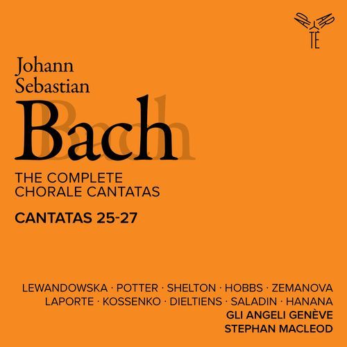 Bach: The Complete Chorale Cantatas / Cantatas 25-27 (Live)