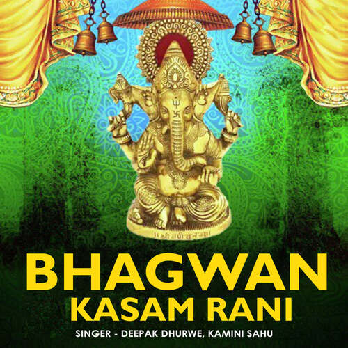 Bhagwan Kasam Rani