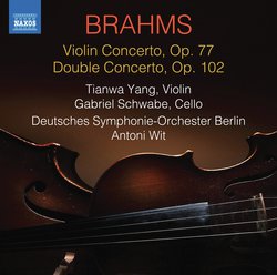 Brahms: Violin Concerto, Op. 77 & Double Concerto, Op. 102