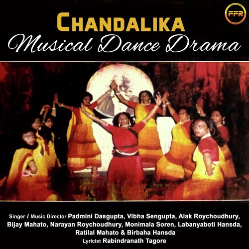 Chandalika - Musical Dance Drama
