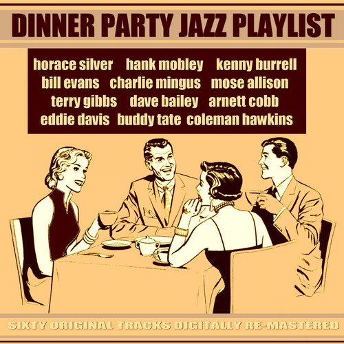 Dinner Party Jazz Playlist, Pt. 1