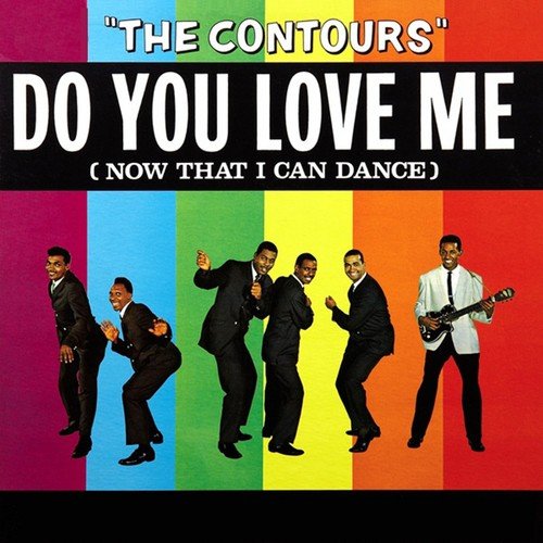 Do You Love Me (Now That I Can Dance)