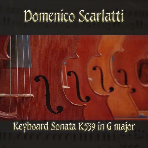 Domenico Scarlatti: Keyboard Sonata K539 in G major