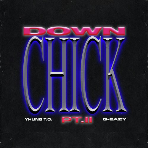 Down Chick PT. II_poster_image