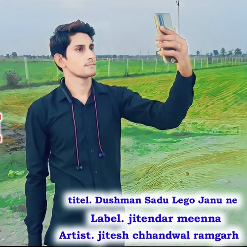 Dushman Sadu Lego Janu Ne