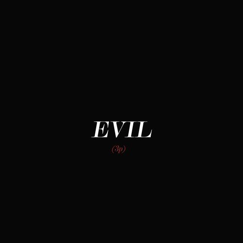 Evil (3p)