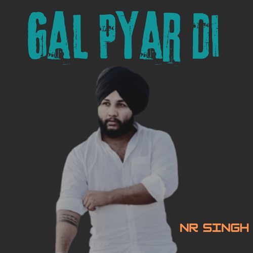 Gal Pyar Di