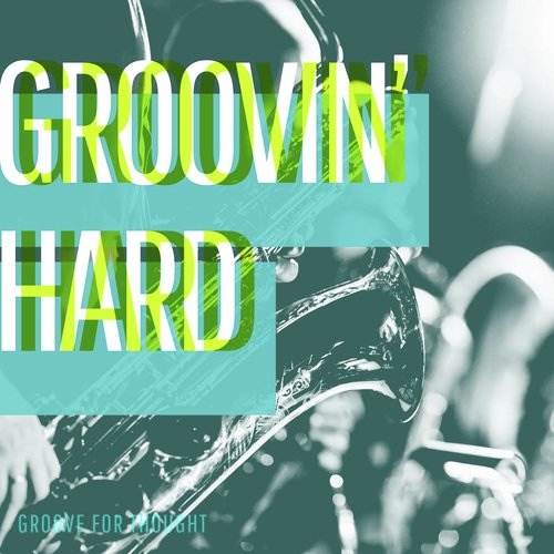 Groovin' Hard (feat. Rosana Eckert)_poster_image