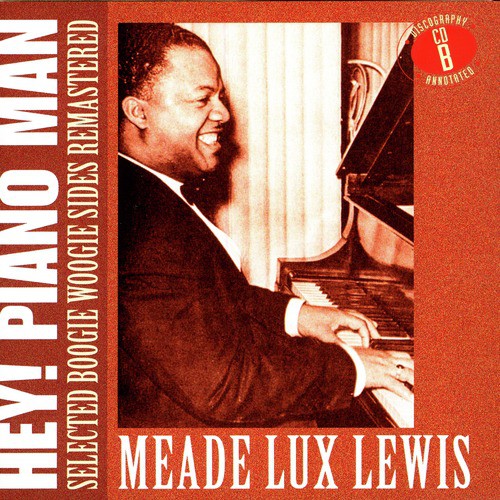 Hey! Piano Man: Selected Boogie Woogie Sides Remastered - CD B
