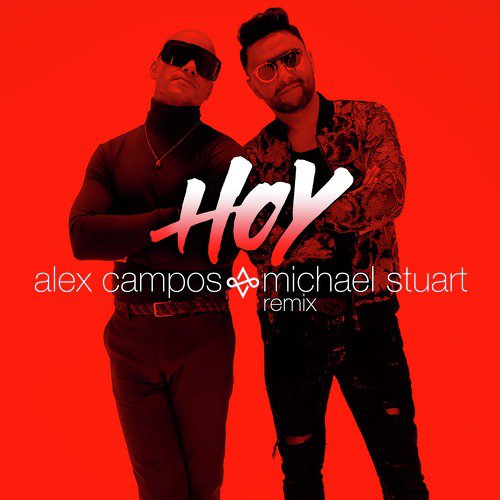 Hoy - Remix (with Michael Stuart)