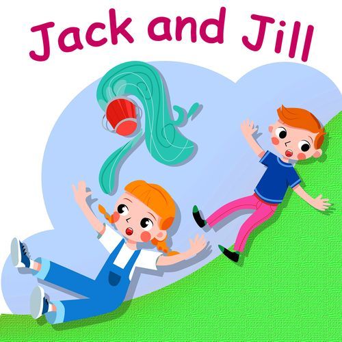 Jack and Jill Went up the Hill cover art