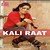 Kaali Raat