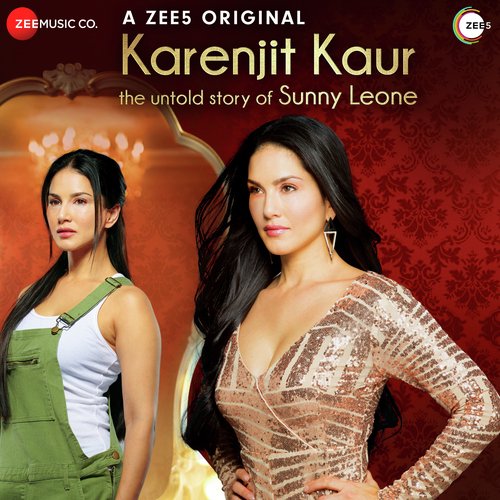 Karenjit Kaur - The Untold Story Of Sunny Leone