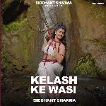 Kelash Ke Wasi