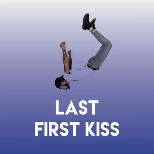 Last First Kiss