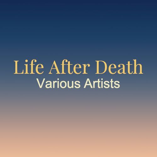 Life After Death