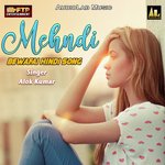 Mehndi - Bewafai Hindi Song