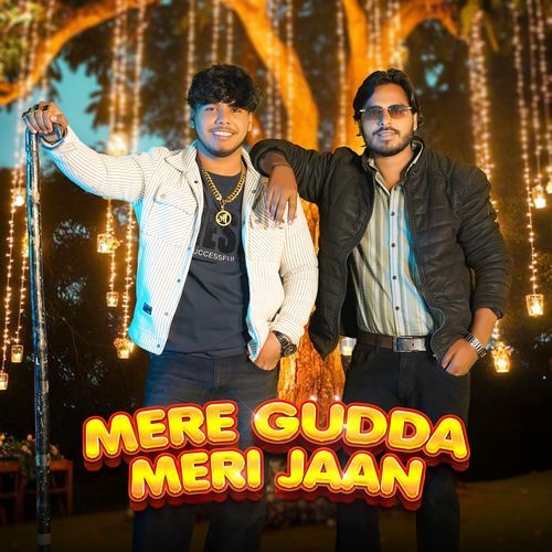 Mere Gudda Meri Jaan