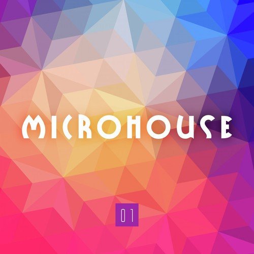 Microhouse, Vol. 1