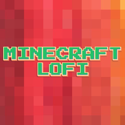 Chill Music Minecraft