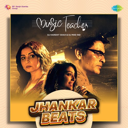 Sambhaal Rakhiyaan - Jhankar Beats