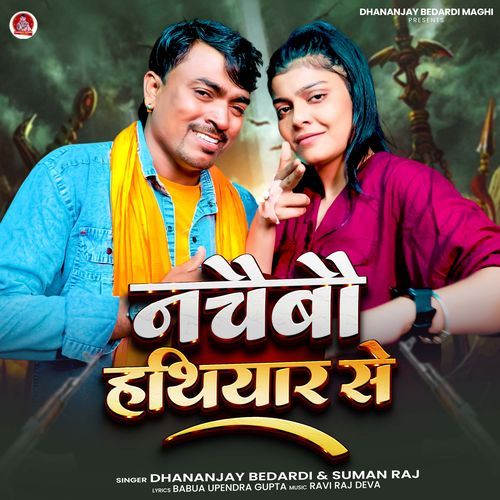 Nachaibau Hathiyar Se