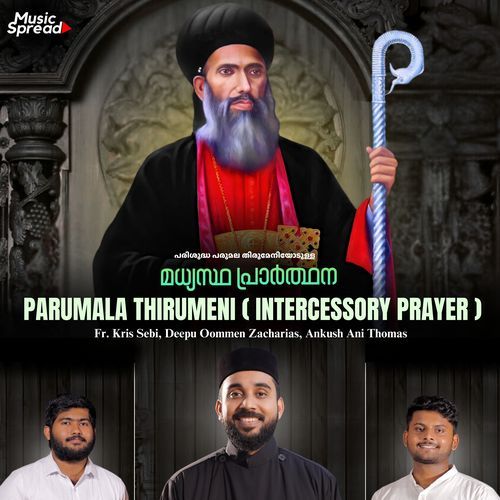 Parumala Thirumeni (Intercessory Prayer)