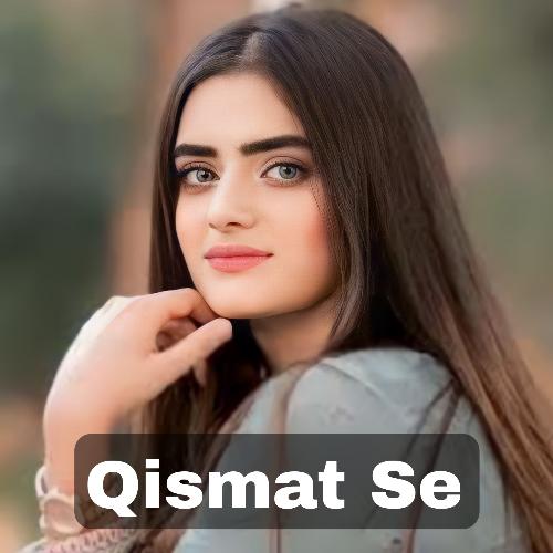Qismat Se