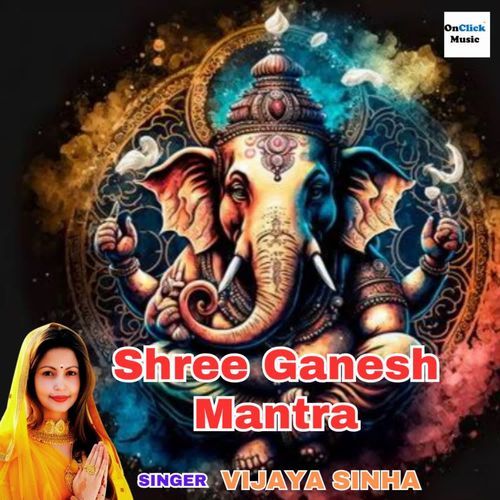 SHREE GANESH MANTRA