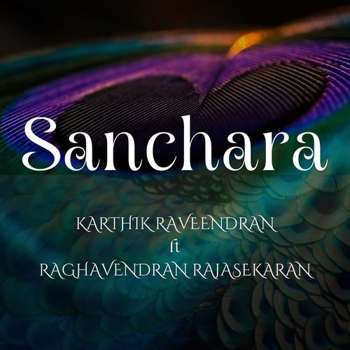Sanchara (feat. Raghavendran Rajasekaran)