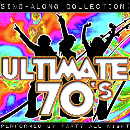 Sing-Along Collection: Ultimate 70's