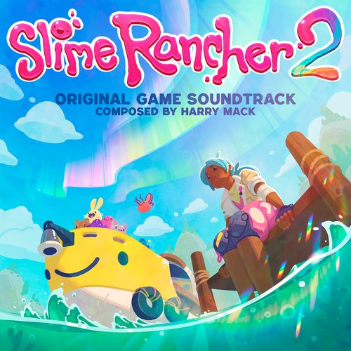 Slime Rancher 2 (Original Game Soundtrack)_poster_image