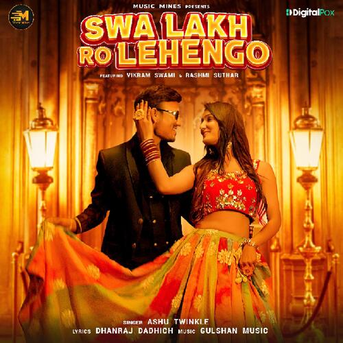 Swa Lakh Ro Lehengo (Feat. Vikram Swami, Rashmi Suthar)