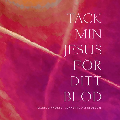 Tack min Jesus för ditt blod_poster_image