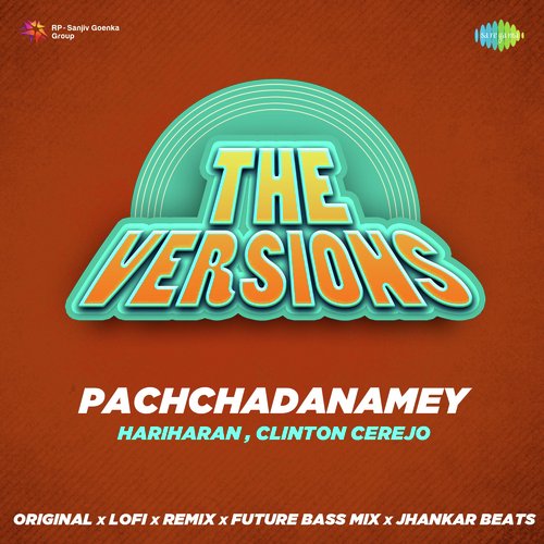 Pachchadanamey - Remixes