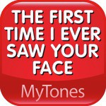 The first time ever I saw your face Valentines Day Love Ringtone