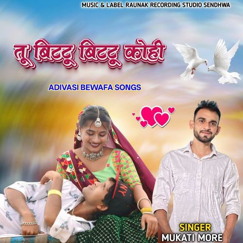 Tu Bittu Bittu Kohi