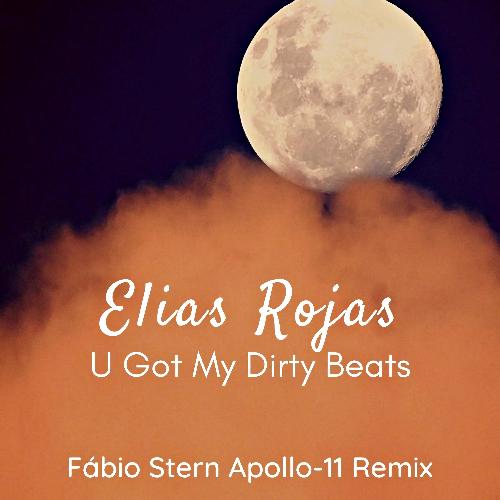 U Got My Dirty Beats (Fábio Stern Apollo-11 Remix)