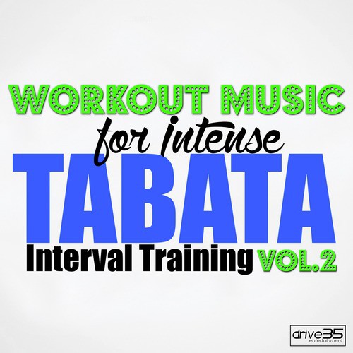 Workout Music for Intense Tabata Interval Training, Vol. 2