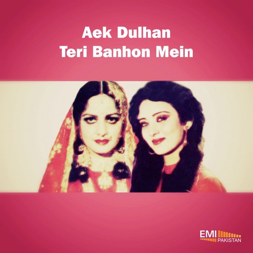 Aek Dulhan - Teri Banhon Men_poster_image