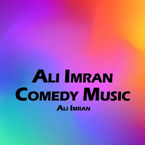 Ali Imran Comedy Music