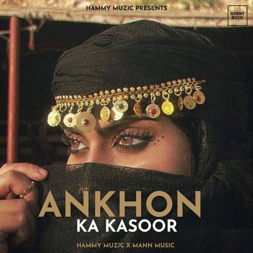 Ankhon Ka Kasoor