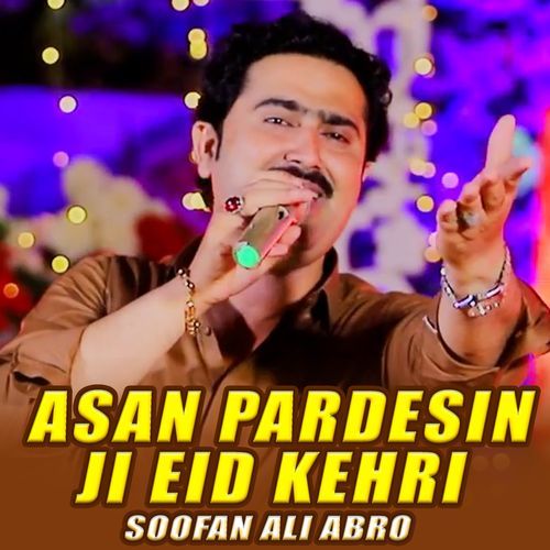 Asan Pardesin Ji Eid Kehri