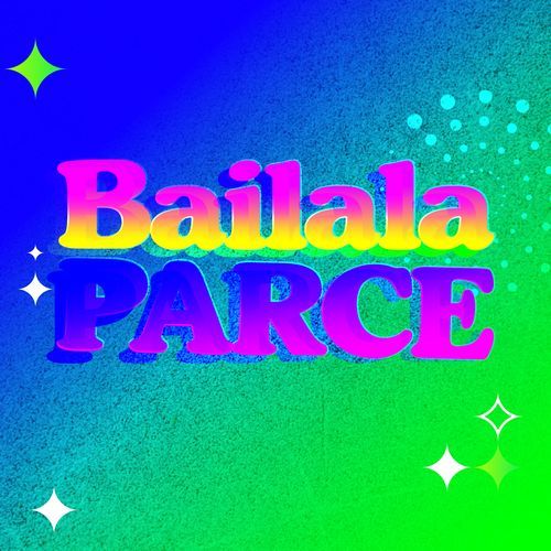 BAILALA PARCE