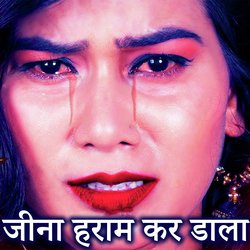 जीना हराम कर डाला-HCEKXjd4RAI